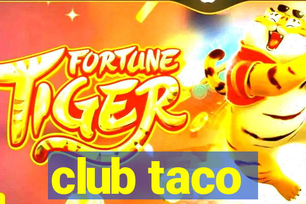 club taco